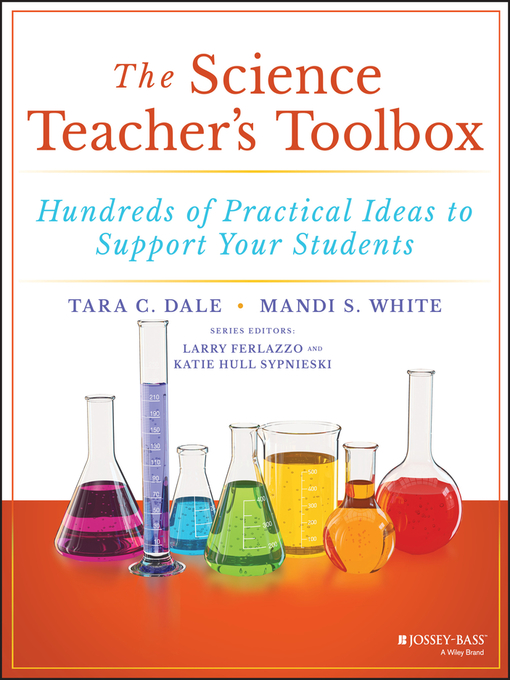 Title details for The Science Teacher's Toolbox by Tara C. Dale - Available